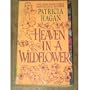 Heaven in a Wildflower