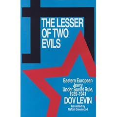 The Lesser of Two Evils: Eastern European Jewry Under Soviet Rule, 1939-1941