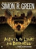 Agents of Light and Darkness: A Novel of the Nightside