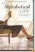 An Alphabetical Life: Living It Up in the World of Books