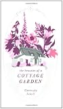 The Beauties of a Cottage Garden (English Journeys)