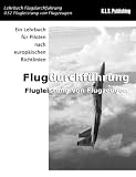 Produkt-Bild: Flugleistung von Flugzeugen: 032 Performance of Aeroplanes - ein Lehrbuch f&uuml;r Piloten nach europ&auml;ischen Richtlinien