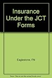 Insurance under the JCT forms