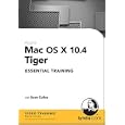 Mac OS X 10.4 Tiger Essential Training