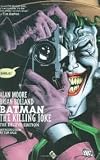 Batman: The Killing Joke Publisher: DC Comics; Deluxe edition