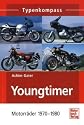 Youngtimer: Motorr&auml;der 1970 - 1980 (Typenkompass)