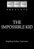 The Impossible Kid (1982)