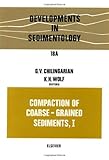 Compaction of coarse-grained sediments