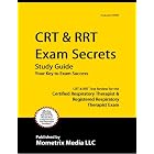 CRT and RRT Exam Secrets Study Guide: CRT and RRT Test Review for the Certified... by CRT & RRT Exam Secrets Test Prep Team