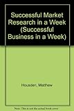 Successful Market Research in a Week