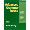 Advanced Grammar in Use. With Answers: A self-study reference and practice book for advanced students of English