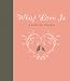 What Love Is (new): A Fable for Couples