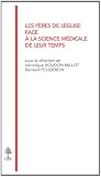 les peres de leglise face a la science medicale de leur temps
