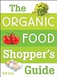The Organic Food Shopper's Guide
