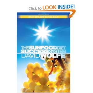 The Sunfood Diet Success System - David Wolfe