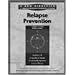 Relapse Prevention Workbook: Short Term (New Direction - A Cognitive Behavioral Treatment Curriculum)