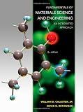 Fundamentals of Materials Science and Engineering: An Integrated Approach