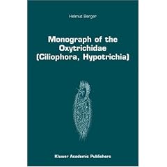 Monograph of the Oxytrichidae (Ciliophora, Hypotrichia) (Monographiae Biologicae)
