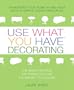 Use What You Have Decorating