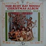 The Rudy Ray Moore Christmas Album - Merry Christmas, Baby . LP