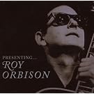 Presenting... Roy Orbison