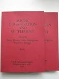 Social organisation and settlement : contributions from anthropology, archaeology and geography