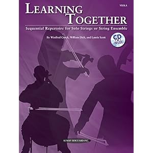 Learning Together: Sequential Repertoire for Solo Strings or String Ensemble (Viola), Book & CD