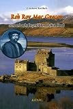 Produkt-Bild: Rob Roy Mac Gregor: Schottlands legend&auml;rer Robin Hood