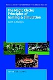 cover of The Magic Circle: Principles of Gaming & Simulation