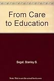 From care to education