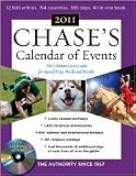 Chase's Calendar of Events, 2011 Edition 54th (f?fthy fourth) edition Text Only