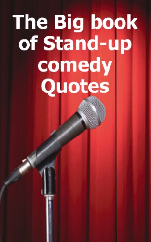 The Big book of Stand-up comedy Quotes