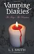 Vampire Diaries Volume 2 The Fury & The Reunion (Books 3 & 4)