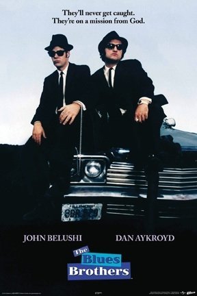 Blues Brothers - Belushi Akroyd Hood SIT Movie Poster