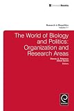 The world of biology and politics : organization and research areas