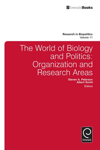 The World of Biology and Politics:Organization and Research Areas: 11 (Research in Biopolitics)