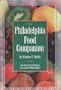 The Philadelphia food companion: The finest food shops in greater Philadelphia