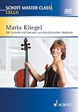 Schott Master Class Cello: Mit Technik und Fantasie zum k�nstlerischen Ausdruck. Ausgabe mit DVD.: Mit Technik und Fantasie zum k�nsterlischen Ausdruck