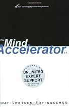 The Mind Accelerator: Your Lexicon for Success