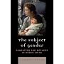 The Subject of Gender: Daughters and Mothers in Urban China (Asian Voices)