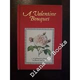 A Bouquet of Poems and Roses: A Celebration of Love in Flowers and Verse