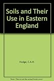 Soils and their use in Eastern England