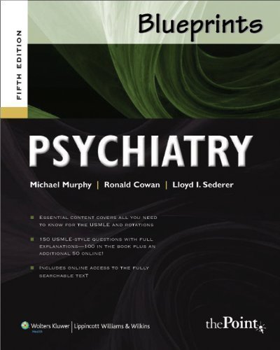 Blueprints Psychiatry (Blueprints Series) 5th (fifth) Edition by Murphy, Michael J., Cowan MD PhD, Ronald L. published by Lippincott Williams & Wilkins (2008)