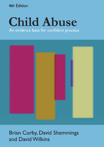 Child Abuse: An Evidence Base For Confident Practice