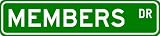 MEMBERS Street Sign ~ Personalized Family Lastname Novelty Sign ~ Gameroom, Basement, Garage Sign ** Aluminum 4 x 18