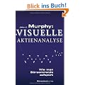 Murphy: Visuelle Aktienanalyse: Wie man B�rsentrends aufsp�rt