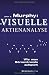 Produkt-Bild: Murphy: Visuelle Aktienanalyse: Wie man B&ouml;rsentrends aufsp&uuml;rt
