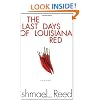 The Last Days of Louisiana Red: A Novel