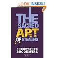 The Sacred Art of Stealing
