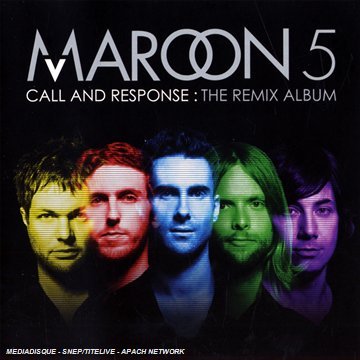 Maroon 5 - Call and Response: the Remix Album - Zortam Music